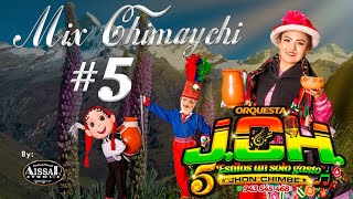 MIX CHIMAYCHI 5 - ORQUESTA JCH 2023 - D.R.