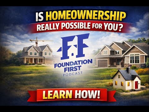 “Is Homeownership Really Possible for You? New Construction, Credit & Legacy Explained”