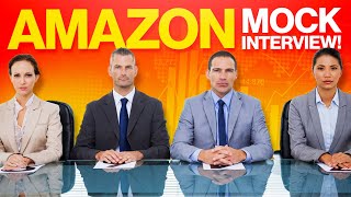 AMAZON MOCK INTERVIEW! Amazon Job Interview Questions & ANSWERS!