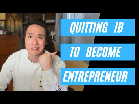 3 Reasons Why I Quit Investment Banking…And If You Should Too
