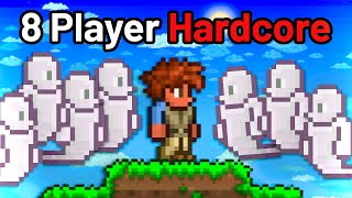 Terraria 1 life multiplayer (Mute on death).