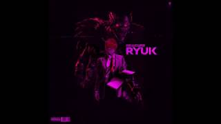 Kid Lucilfer "RYUK"(Audio)