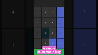 Simple calculator app in kivy.#Python #Kivy #KivyMD #PythonProjects #PythonApp #PythonCalculator