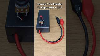 Convert 12V Adapter To Adjustable 1-20V