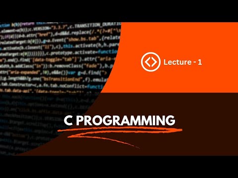 Introduction to C language |Lecture 1
