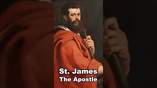 Saints in 60 Seconds: St. James the Apostle