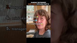 Ranking the Funniest Dark Jokes With Mom Part 76 😳😂 #shorts #funny #joke #darkhumor