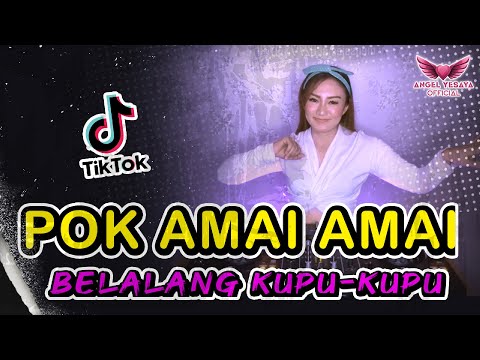 VIRAL TIKTOK | DJ POK AMAI AMAI BELALANG KUPU KUPU REMIX JEDAG JEDUG BASS BETON 2022