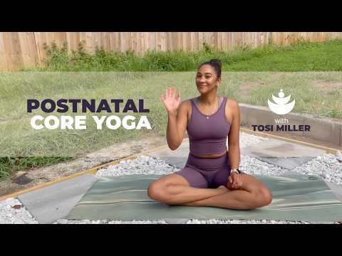 Postnatal Core Check-In: 12 Min Yoga Flow with Tosi Miller