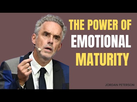 The Power of Emotional Maturity//JORDAN PETERSON BEST MOTIVATIONAL SPEECH