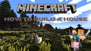 H to the Max - How to Build a House in Minecraft - Creative Mode