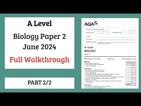 A-Level AQA Biology June 2024 Paper 1 FULL WALKTHROUGH (PART 2/2)