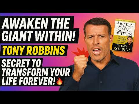 "Awaken the Giant Within by Tony Robbins: Secret to Transform Your Life FOREVER!"