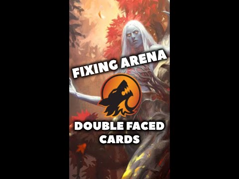 Showing Double-Faced Cards | Fixing Arena | Magic: The Gathering Arena