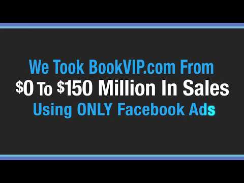 $0 to $150 Million In Sales With Facebook Ads