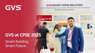 Video Tour of GVS at CPSE 2025 | Next-Gen KNX Smart Building & Video Intercom Solutions