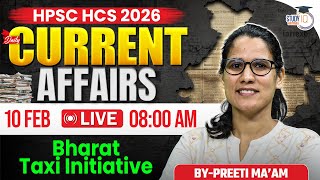 HPSC HCS 2026 | Daily Current Affairs | Today Current Affairs 10 February | By Preeti Ma’am |StudyIQ