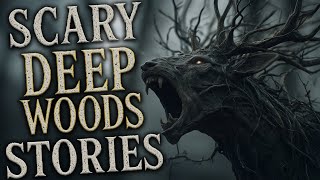 20 TRUE Deep Woods HORROR Stories (COMPILATION)