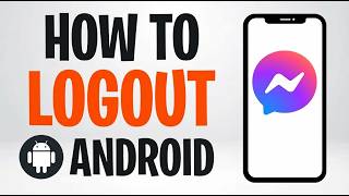 How to Logout From Facebook Messenger App on Android (2026) ✅