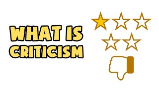 What is Criticism | Explained in 2 min