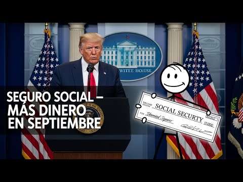 ¡Confirmado! Aumento del Seguro Social en Septiembre 2025 – Revisa si Calificas