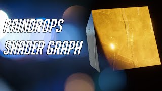 Raindrops Shader Graph - Unity URP Tutorial + Photoshop texture tutorial