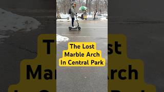 The Lost Marble Arch in Central Park #nyc #didyouknow #history #centralpark #nychistory #explorenyc