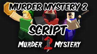 Roblox Murder Mystery 2 Script