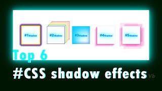 TOP 6️⃣ #CSS SHADOW EFFECTS | CSS SHADOW | CSS HOVER