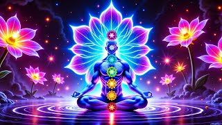 Unlock And Healing 7 Chakras | Remove All Negative Blockages - Relieve Stress And Anxiety