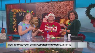 How to make your own specialized ornaments at home