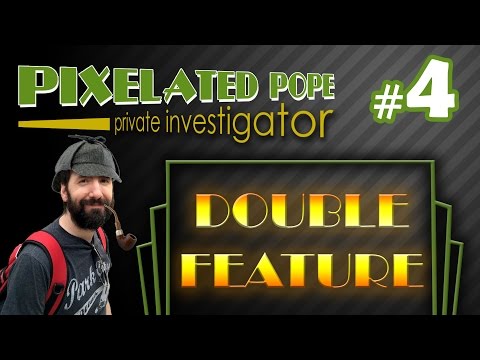 Pixelated Pope: Private Investigator - Episode 4 - T-SWAP DOUBLE FEATURE