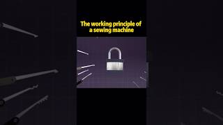 The working principle of a sewing machine #knowledge #science