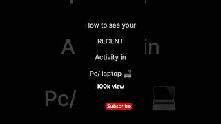 How to see your RECENT activity in pc / laptop 💻 #computer #keyboard #shorts #recent #pc #laptop