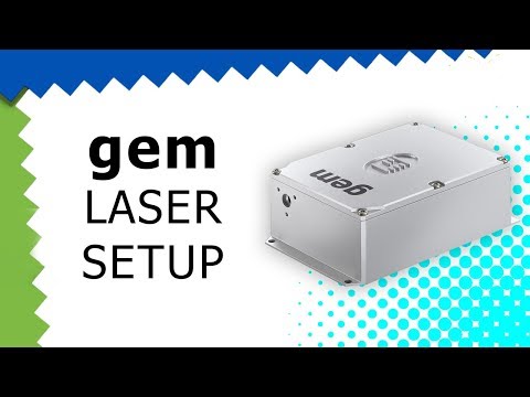 How to: Set up a gem laser
