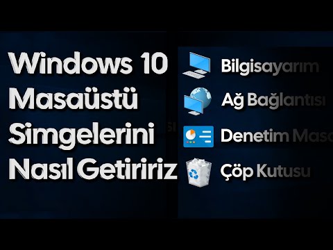 Bilgisayarım Simgesini Masaüstüne Getirme Windows 10 ve Windows11 + Ağ , Çöp kutusu, Denetim Masası,