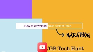 Using new custom fonts || GB Tech Hunt
