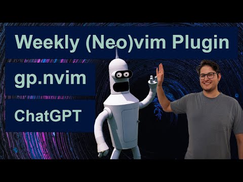 gp.nvim - Weekly (Neo)vim Plugin