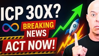 Breaking ICP News: Internet Computer 30x Potential—What It Does, Why It Hasn't Mooned, Latest Update