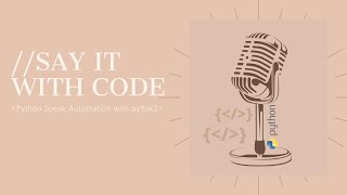 //Say it with code : Python speak automation using pyttsx3 #shorts #codeshorts #voiceassistant