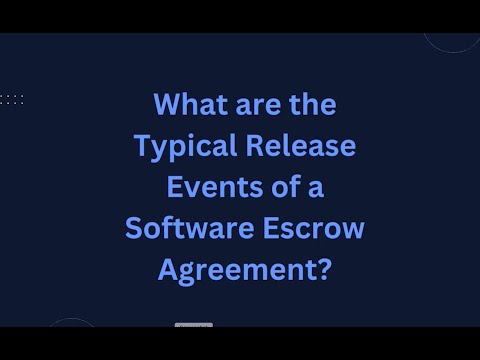 Typical Software Escrow Release Events by Escrow London