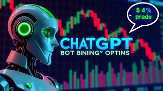 chatgpt trading bot binary options – AI trading made easy
