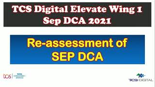 Re-assessment SEP DCA 2021 | TCS DCA 2021 |