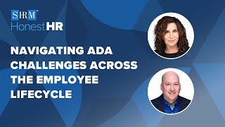 Navigating ADA Challenges Across the Employee Lifecycle | Honest HR