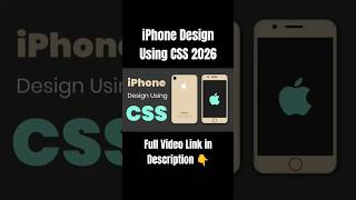 iPhone Design Using CSS 2026 | CSS Creative Video #nizamicoding #shorts #css