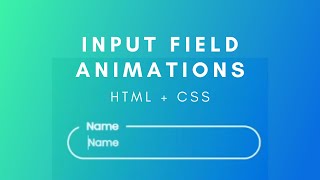 Input Field Animation  | HTML + CSS