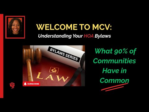 Welcome to MCV: Understanding Your Bylaws - What 90% of Communities Have in Common
