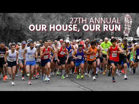 27th Annual Our House, Our Run - Event Highlights