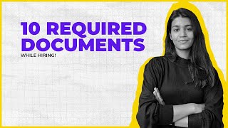 10 Required documents while hiring  #BizWiser