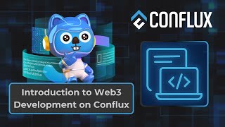 Introduction to Web3 Development on Conflux Network